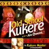 Kukere Master Chimamanda - Old School Kukere - Single